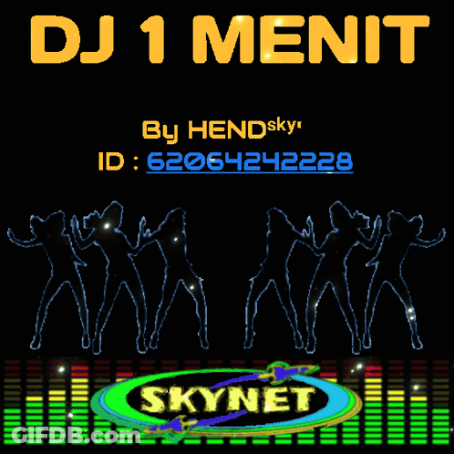 Dj 1 Menit By Hendskyr Id : 6206424228 GIF
