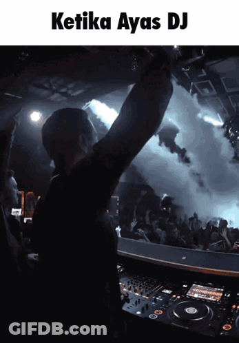 DJ Dengan Tulisan Ketika Aya 'S Dj GIF