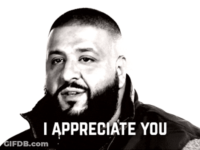 Dj Khaled I Appreciate You GIF