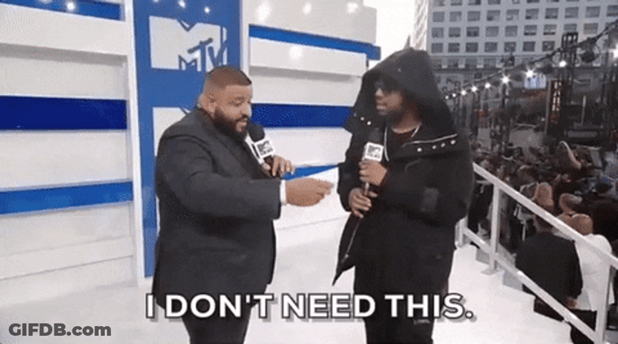 Dj Khaled I Don't Need This GIF