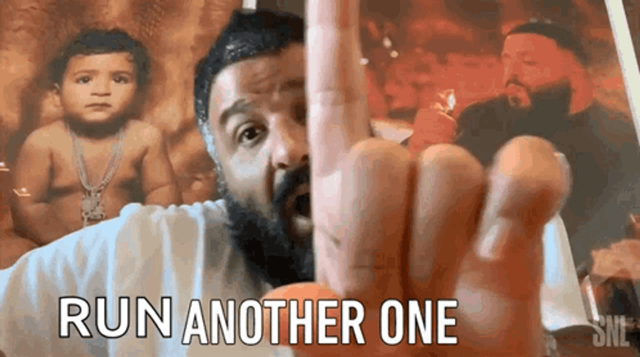Dj Khaled Run Anotha One GIF