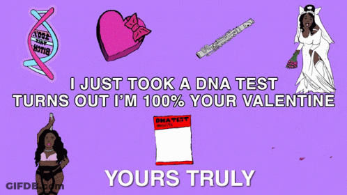 DNA Test 100% Your Valentine Poster GIF