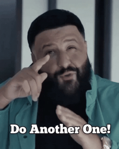 Do Another One Dj Khaled Loop GIF