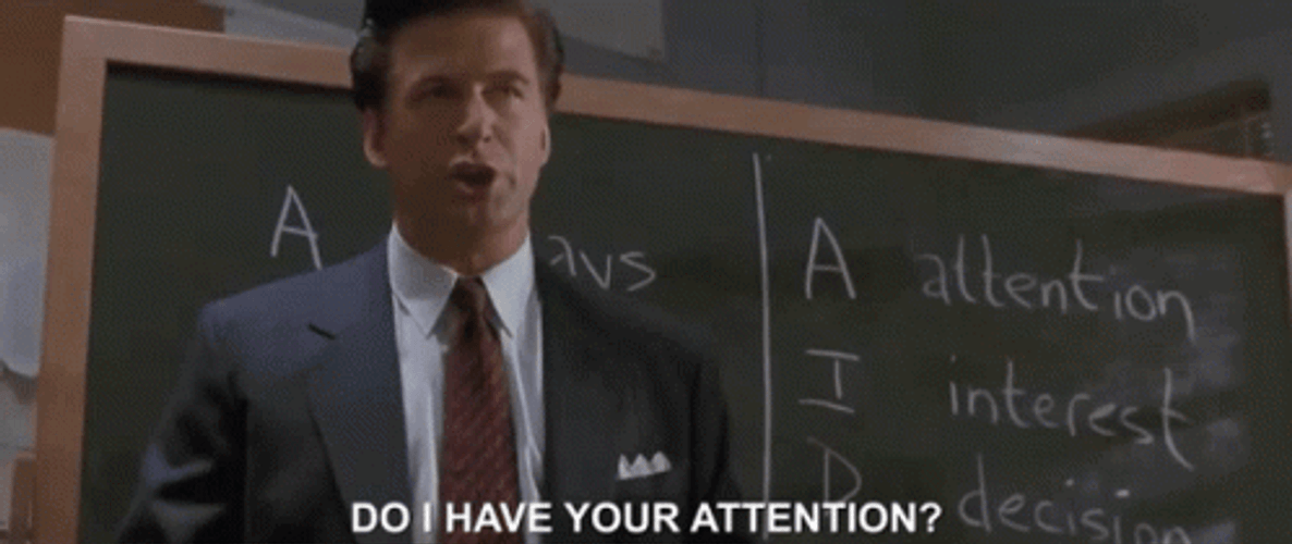 Do I Have Your Attention Coffee's For Closers GIF