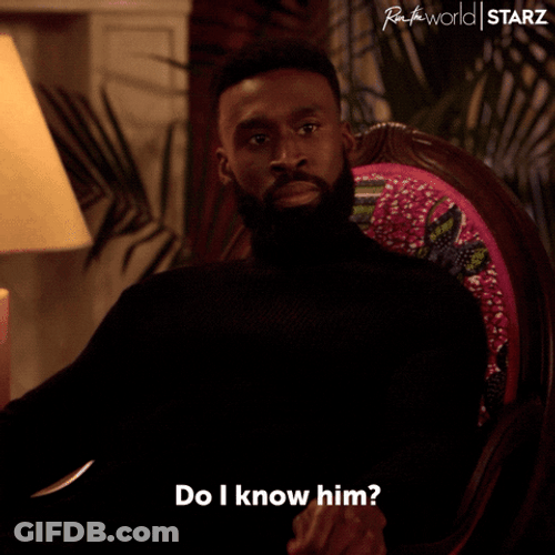 Do I Know Him GIF