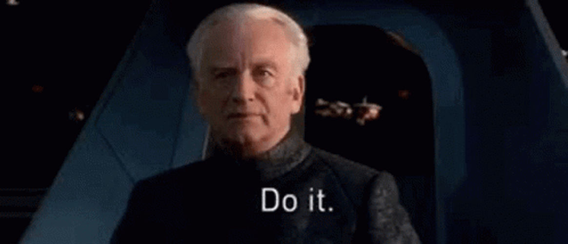 Do It Do It Star Wars Chancellor Palpatine GIF