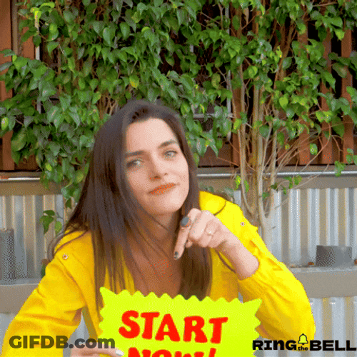 Do It Now Start Today GIF