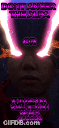 Do Not Anger Alpha GIF