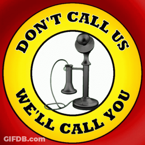 Do Not Call Us Sign GIF