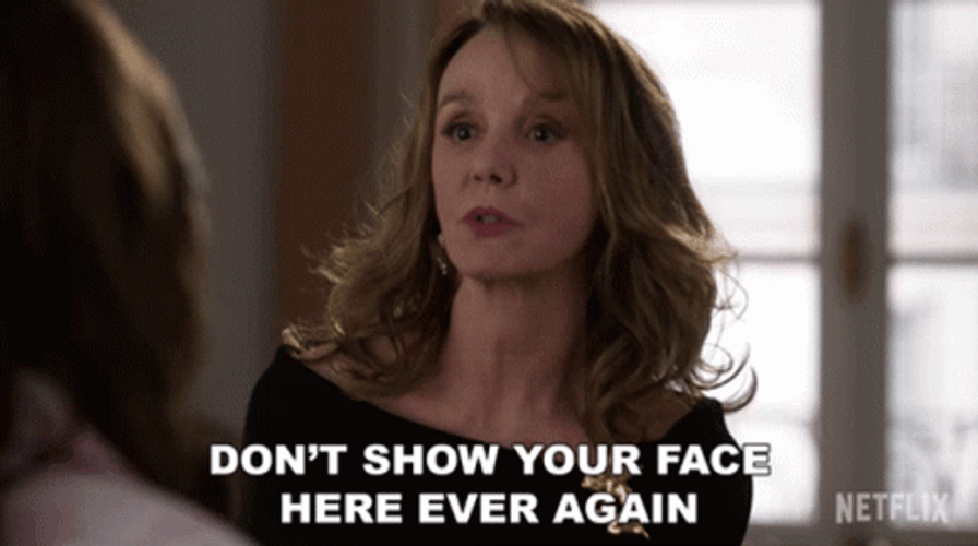 Do Not Come Here And Don't Show Your Face Sylvie Grateau GIF
