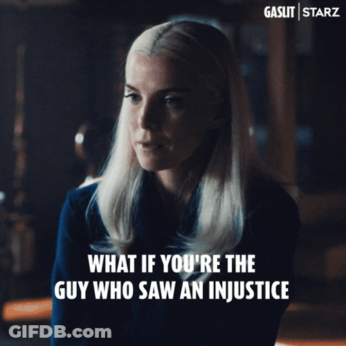 Do Something About Injustice Gaslit GIF