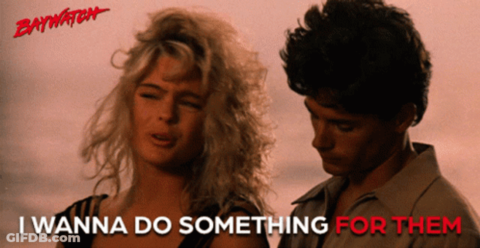 Do Something For Them Baywatch GIF