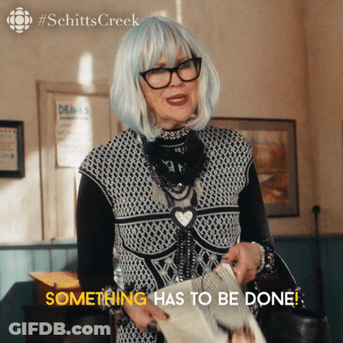Do Something Schitts Creek GIF