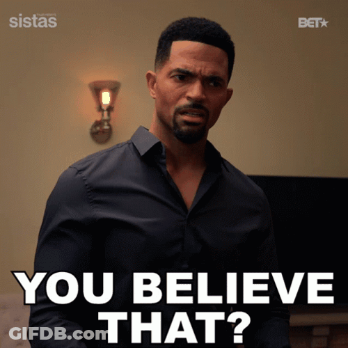Do You Believe That GIF