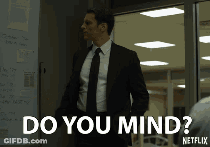 Do You Mind Can I Try GIF