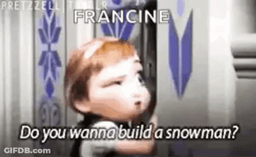 Do You Want To Build A Snowman Anna Francing GIF