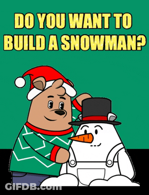 Do You Want To Build A Snowman Pants Bear GIF