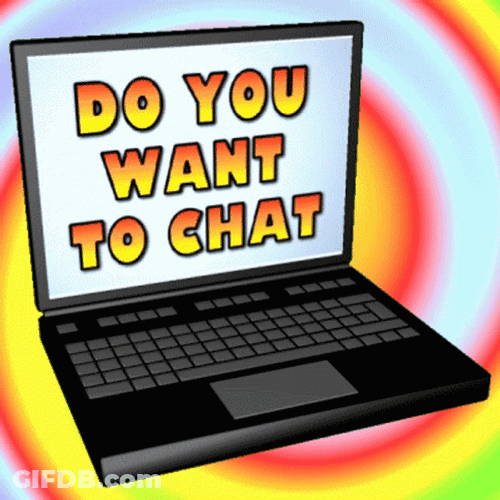 Do You Want To Chat GIF