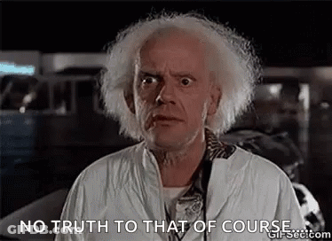 Doc Brown Making Funny Face Saying No Truth To That Of Course GIF