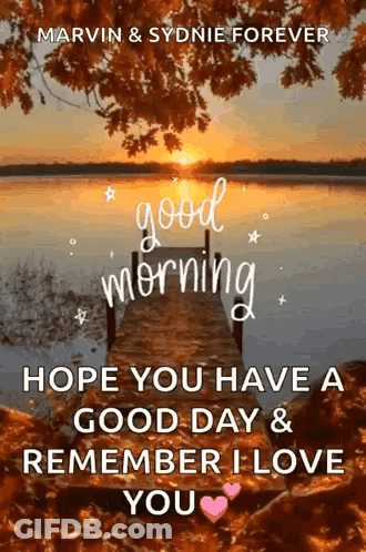 Dock Overlooking Lake With Good Morning Message GIF
