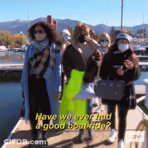 Dock Women: Have We Ever Had Good Boat Ride GIF
