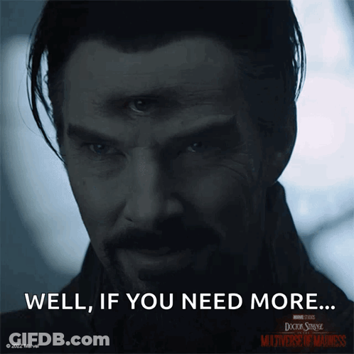 Doctor Strange Multiverse Of Madness Poster Well If You Need More GIF