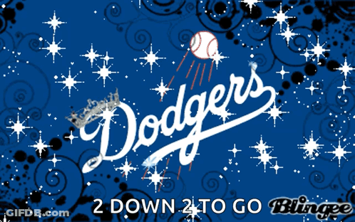 Dodgers Poster 2 Down 2 To Go GIF
