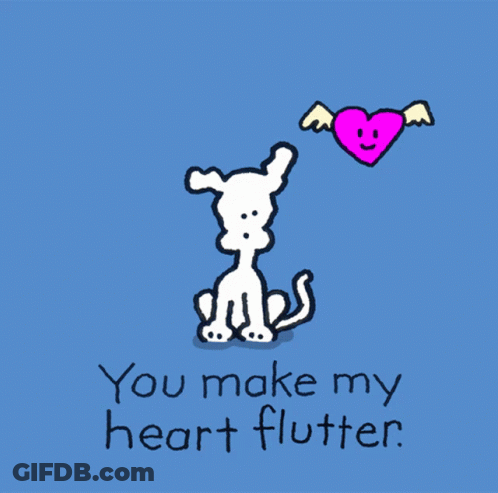 Dog And Heart You Make My Heart Flutter GIF