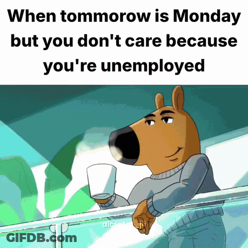 Dog Holding Cup When Tomorrow Is Monday GIF