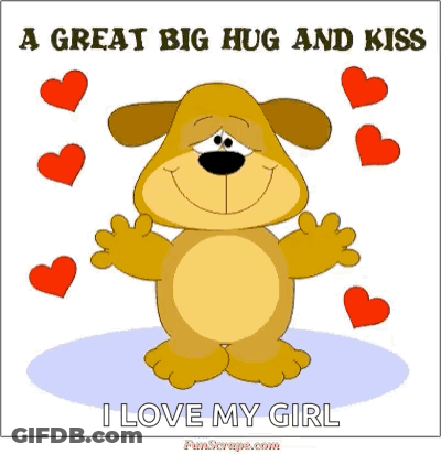 Dog Hugging And Kissing A Great Big Hug And Kiss I Love My Girl GIF