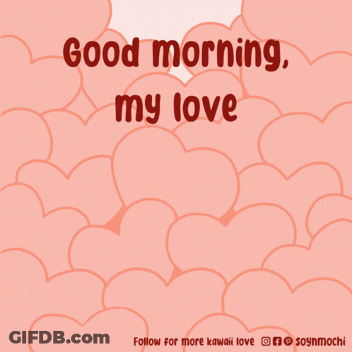 Dog Poster Saying Good Morning My Love GIF