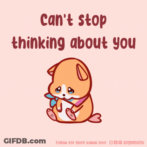 Dog Saying Can't Stop Thinking About You GIF