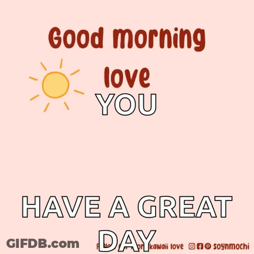 Dog Saying Good Morning Have A Great Day GIF