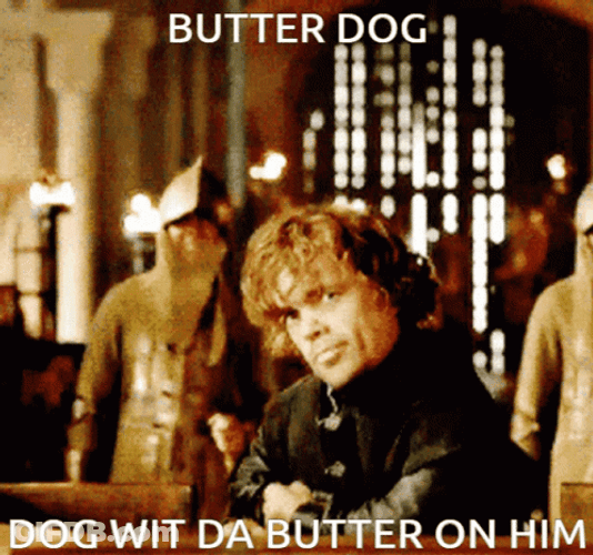 Dog Wit Da Butter On Him GIF