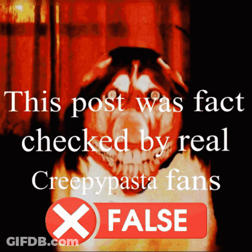 Dog With This Post Was Fact Checked By Real Creepypasta Fans GIF