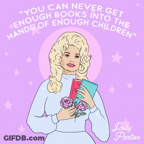 Dolly Parton Holding Books And Flowers Saying You Can Never Get Enough Books Into The Hands GIF