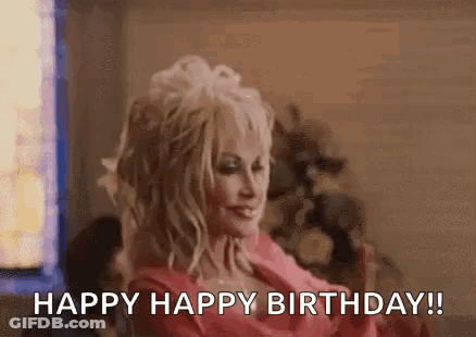 Dolly Parton Saying Happy Happy Birthday GIF