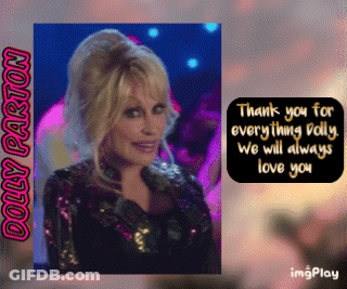 Dolly Parton Thank You We Will Always Love You GIF