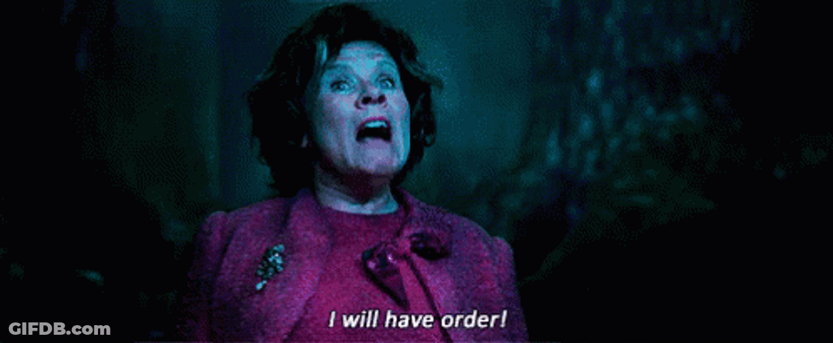 Dolores Umbridge I Will Have Order GIF