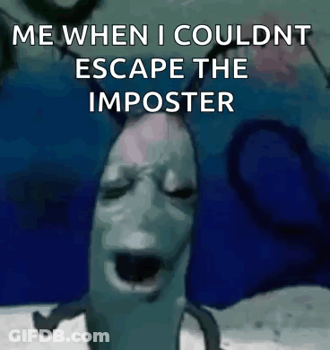 Dolphin Saying Me When I Couldn T Escape Imposter GIF