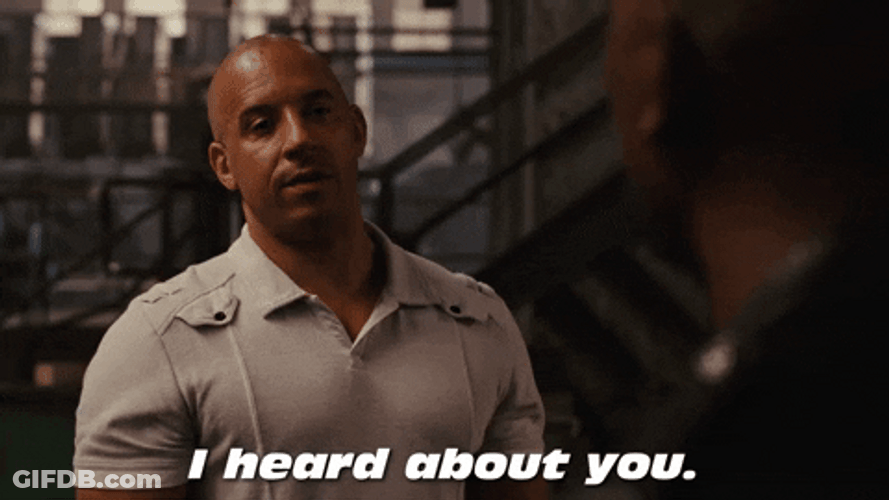 Dom Toretto I Heard About You GIF