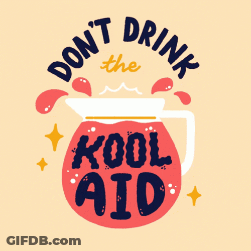 Don't Drink The Kool Aid Poster GIF