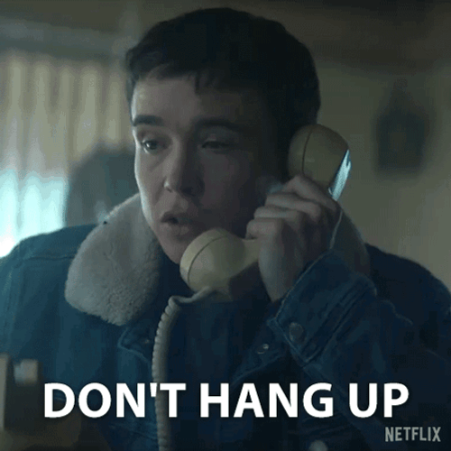 Don't Hang Up Please GIF