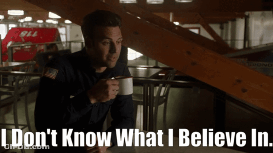 Don't Know What To Believe In GIF