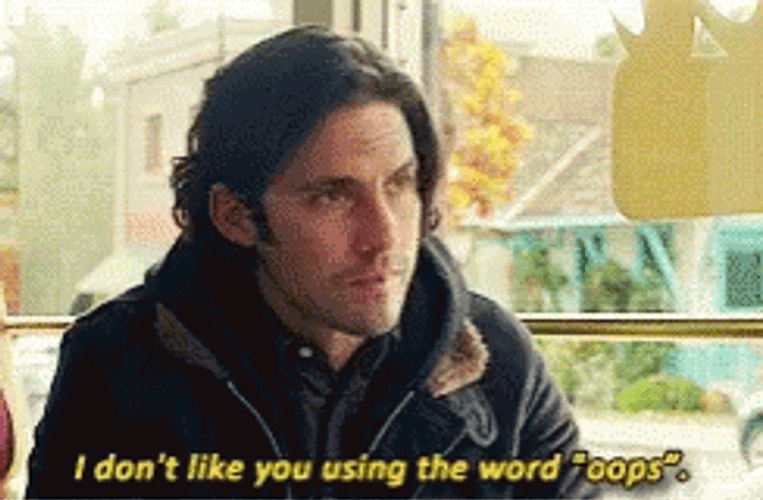 Don't Like Using The Word Oops GIF