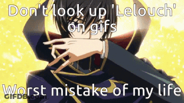 Don T Look Up Lelouch Gifs Worst Mistake GIF