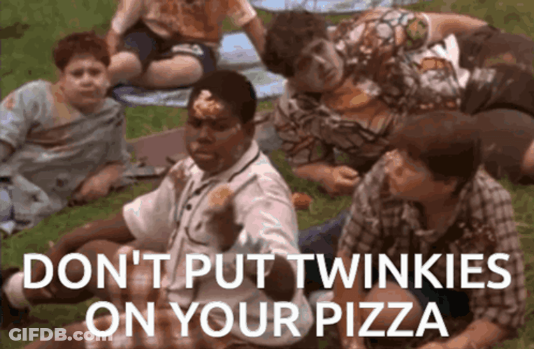 Don't Put Winkies On Your Pizza Heavyweights GIF
