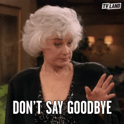 Don't Say Goodbye GIF