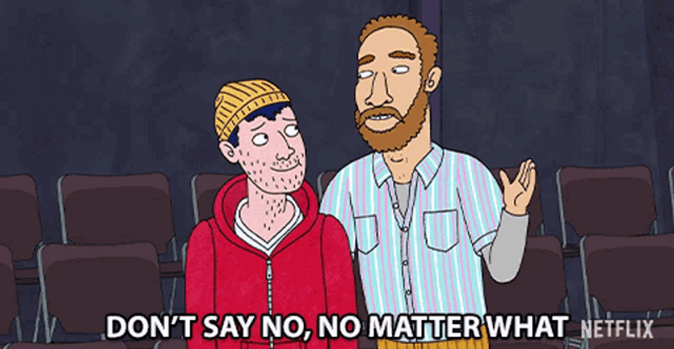 Don't Say No Bojack Horseman GIF