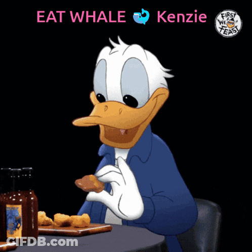 Donald Duck Eating Chicken Nuggets With Text Eat Whale Kenzie GIF